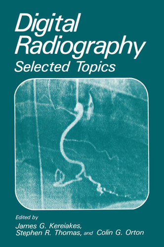 Digital Radiography: Selected Topics book cover by 
