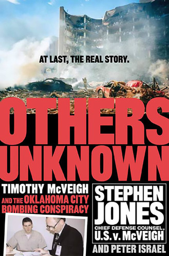 Others Unknown Timothy Mcveigh And The Oklahoma City Bombing Conspiracy book cover by Peter Israel, Stephen Jones