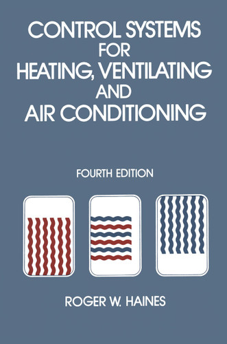 Control Systems for Heating, Ventilating and Air Conditioning book cover by R. Haines