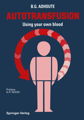 Autotransfusion: Using your own blood book cover by K. Messmer