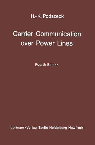 Carrier Communication over Power Lines book cover by Heinrich-K. Podszeck