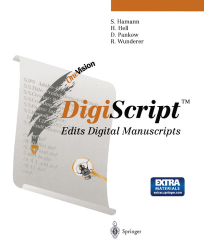 DigiScript™: Edits Digital Manuscripts book cover by Sabine Hamann, Hauke Hell, Detlef Pankow, Robert Wunderer