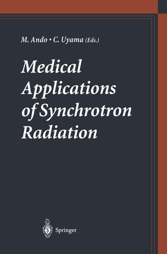 Medical Applications of Synchrotron Radiation book cover by 