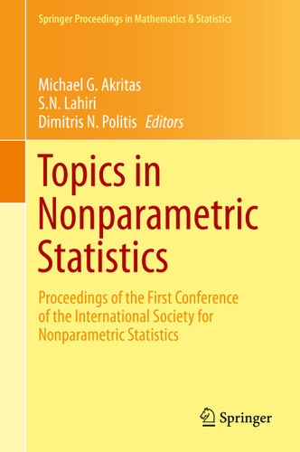 Topics in Nonparametric Statistics: Proceedings of the First Conference of the International Society for Nonparametric Statistics (Springer Proceedings in Mathematics & Statistics #74) book cover by 