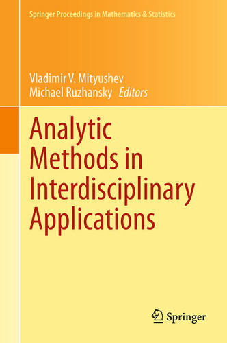Analytic Methods in Interdisciplinary Applications (Springer Proceedings in Mathematics & Statistics #116) book cover by 
