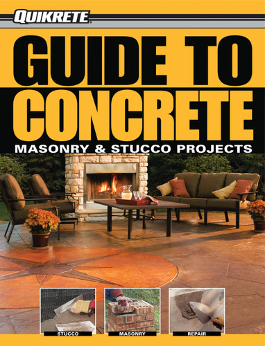 Guide to Concrete: Masonry & Stucco Projects (Quikrete) book cover by Phil Schmidt