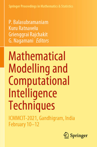Mathematical Modelling and Computational Intelligence Techniques: ICMMCIT-2021, Gandhigram, India February 10–12 (Springer Proceedings in Mathematics & Statistics #376) book cover by 