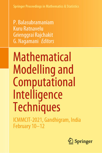 Mathematical Modelling and Computational Intelligence Techniques: ICMMCIT-2021, Gandhigram, India February 10–12 (Springer Proceedings in Mathematics & Statistics #376) book cover by 