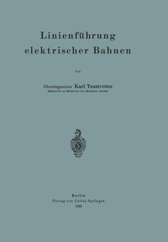 Linienführung elektrischer Bahnen book cover by Karl Trautvetter