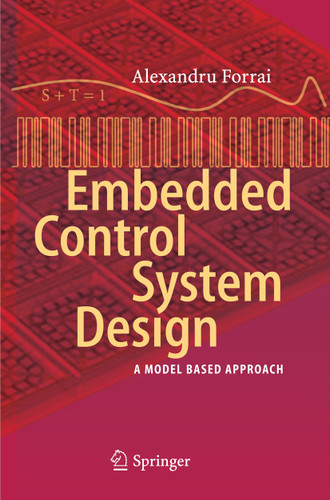 Embedded Control System Design: A Model Based Approach book cover by Alexandru Forrai