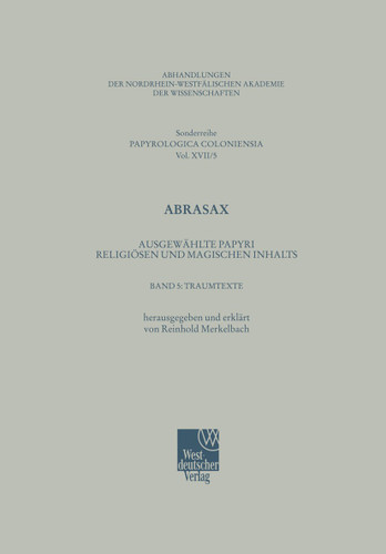 Traumtexte (Abhandlungen der Nordrhein-Westfälischen Akademie der Wissenschaften) book cover by Reinhold Merkelbach, Maria Totti