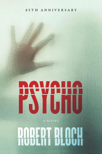 Psycho: A Novel book cover by Robert Bloch