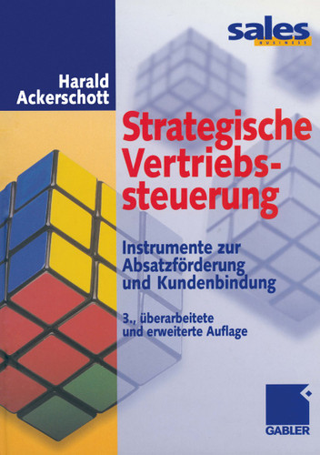 Strategische Vertriebssteuerung: Instrumente zur Absatzförderung und Kundenbindung book cover by Harald Ackerschott