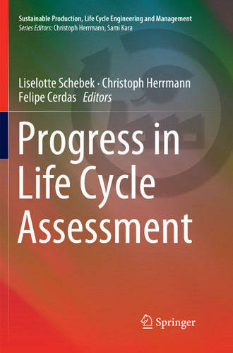 Progress in Life Cycle Assessment (Sustainable Production, Life Cycle Engineering and Management) book cover by 