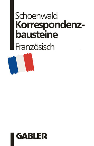 Korrespondenzbausteine Französisch book cover by Ulrich Schoenwald