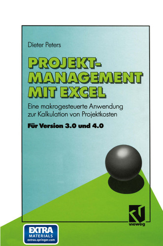 Projekt-Management mit Excel: Eine makrogesteuerte Anwendung zur Kalkulation von Projektkosten book cover by Dieter Peters