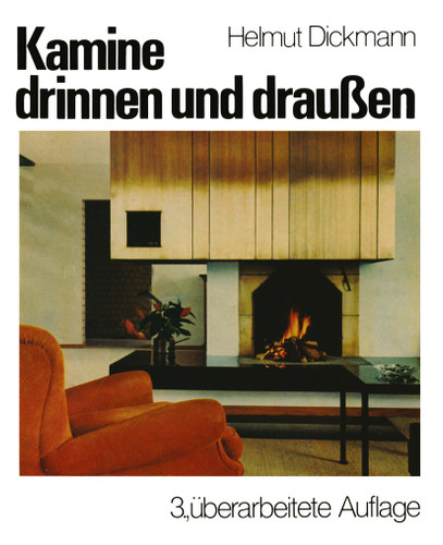 Kamine drinnen und draußen book cover by Helmut Dickmann