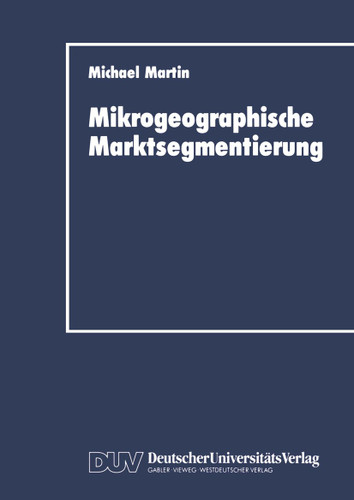 Mikrogeographische Marktsegmentierung book cover by Michael Martin