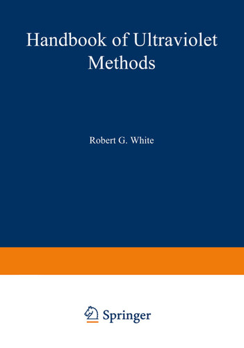 Handbook of Ultraviolet Methods book cover by Robert G. White