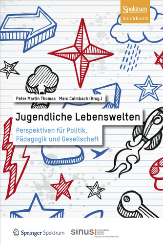 Jugendliche Lebenswelten: Perspektiven für Politik, Pädagogik und Gesellschaft book cover by 
