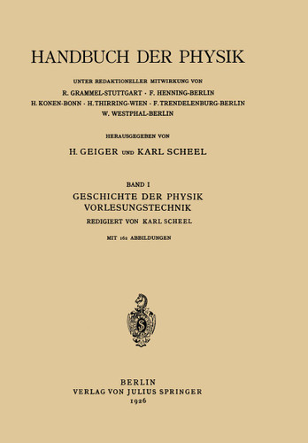 Geschichte der Physik Vorlesungstechnik (Handbuch der Physik #1) book cover by E. Hoppe, A. Lambertz, R. Mecke, K. Scheel, NA Timerding, NA Scheel