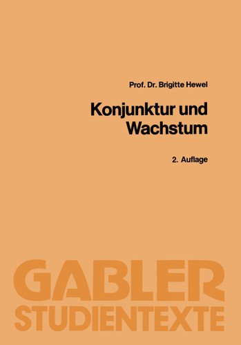Konjunktur und Wachstum: Theorie und Politik book cover by Brigitte Hewel