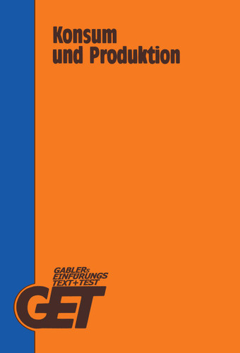 Konsum und Produktion book cover by Theo Scherer