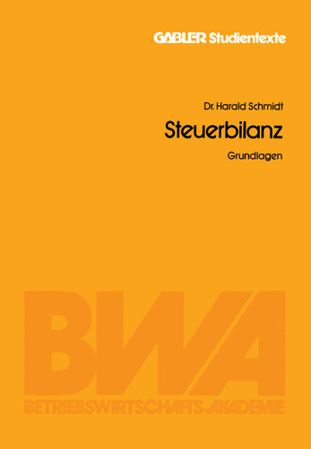 Steuerbilanz: Grundlagen book cover by Harald Schmidt