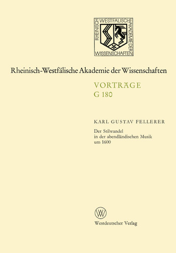 Geisteswissenschaften: Vorträge · G 180 (Rheinisch-Westfälische Akademie der Wissenschaften #G 180) book cover by Karl Gustav Fellerer
