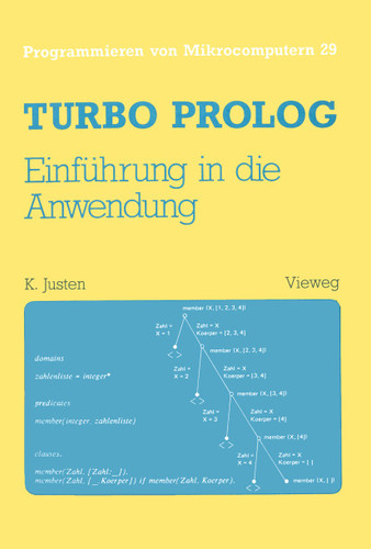 Turbo Prolog — Einführung in die Anwendung (Programmieren von Mikrocomputern #29) book cover by Konrad Justen