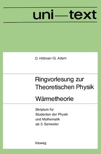 Wärmetheorie: Skriptum für Studenten der Physik und Mathematik ab 3. Semester (uni-texte) book cover by Otto Hittmair