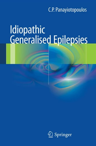 Idiopathic generalised epilepsies book cover by C. P. Panayiotopoulos