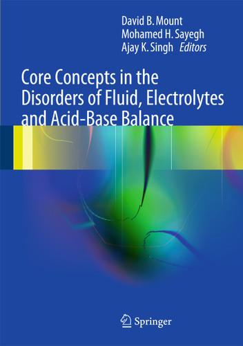 Core Concepts in the Disorders of Fluid, Electrolytes and Acid-Base Balance book cover by 