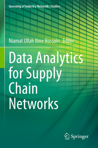 Data Analytics for Supply Chain Networks (Greening of Industry Networks Studies #11) book cover by 