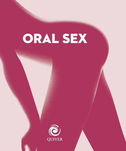 Oral Sex mini book (Quiver Minis) book cover by Beverly Cummings