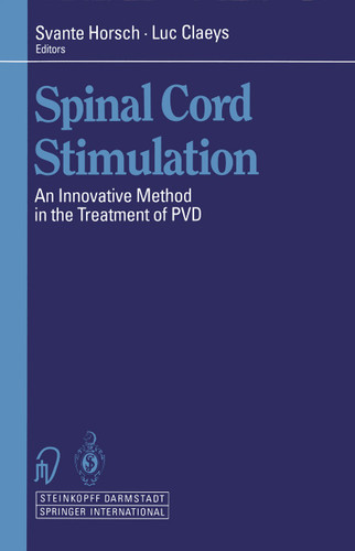 Spinal Cord Stimulation: An Innovative Method in the Treatment of PVD book cover by 