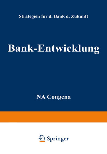 Bank-Entwicklung: Strategien für die Bank der Zukunft book cover by 