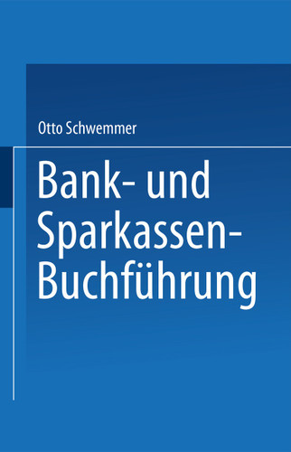 Bank- und Sparkassen-Buchführung book cover by Schwemmer Otto
