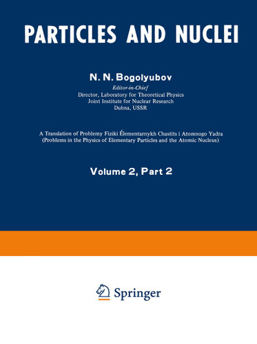 Particles and Nuclei: Volume 2, Part 2 book cover by N. N. Bogolyubov, A. M. Baldin, Nguyen Van Hieu, V. G. Solov'ev
