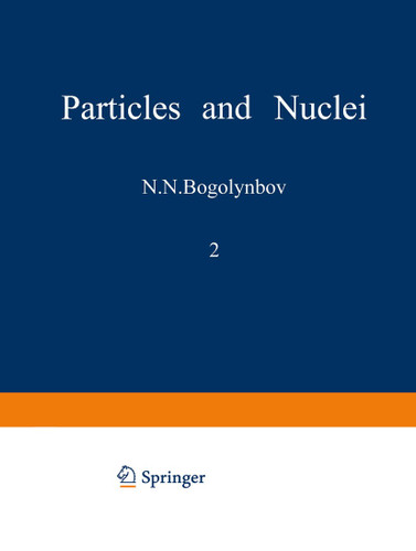 Particles and Nuclei: Volume 2, Part 3 book cover by N. N. Bogolyubov