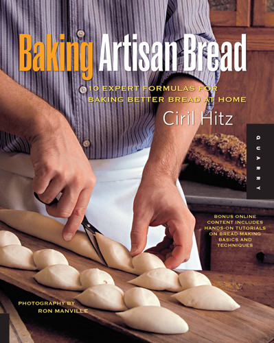 Baking Artisan Bread: 10 Expert Formulas for Baking Better Bread at Home book cover by Ciril Hitz