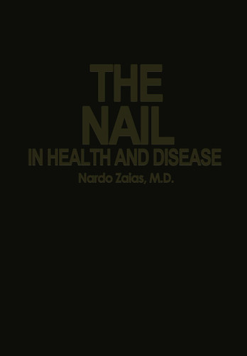 The Nail in Health and Disease book cover by N. Zaias