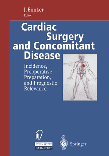Cardiac Surgery and Concomitant Disease: Incidence, Preoperative Preparation, and Prognostic Relevance book cover by 