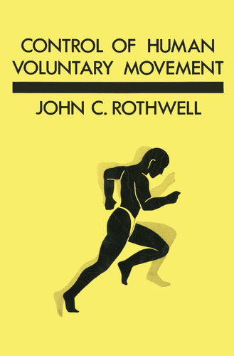 Control of Human Voluntary Movement book cover by J.C. Rothwell