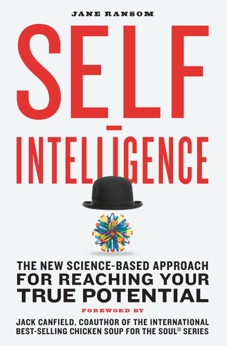 Self-Intelligence: The New Science-Based Approach for Reaching Your True Potential book cover by Jane Ransom