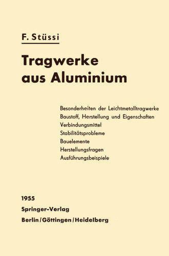 Tragwerke aus Aluminium book cover by Fritz Stüssi