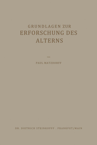 Grundlagen zur Erforschung des Alterns book cover by Paul Matzdorff