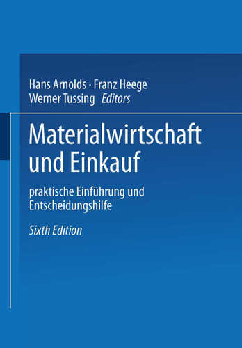 Materialwirtschaft und Einkauf: Praktische Einführung und Entscheidungshilfe book cover by Hans Arnolds