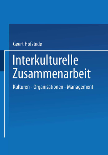 Interkulturelle Zusammenarbeit: Kulturen — Organisationen — Management book cover by Geert Hofstede