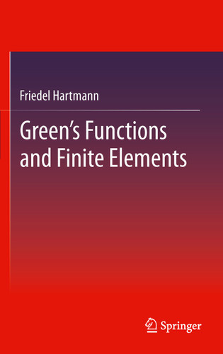 Green's Functions and Finite Elements book cover by Friedel Hartmann